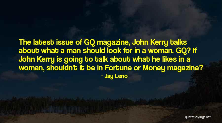 What To Look For In A Man Quotes By Jay Leno What To Look For In A Man Quotes By Jay Leno