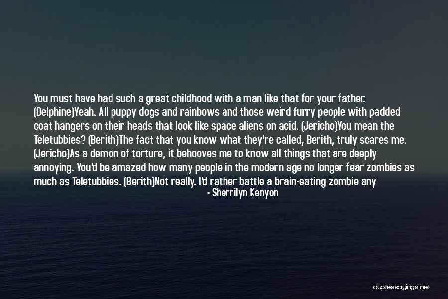 What To Look For In A Man Quotes By Sherrilyn Kenyon What To Look For In A Man Quotes By Sherrilyn Kenyon