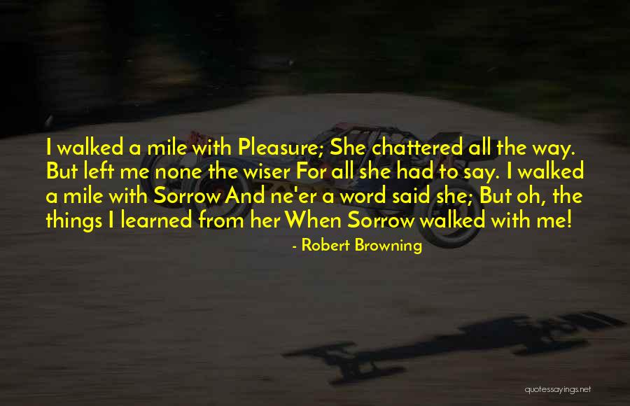 What To Say To Someone Who Is Grieving Quotes By Robert Browning What To Say To Someone Who Is Grieving Quotes By Robert Browning