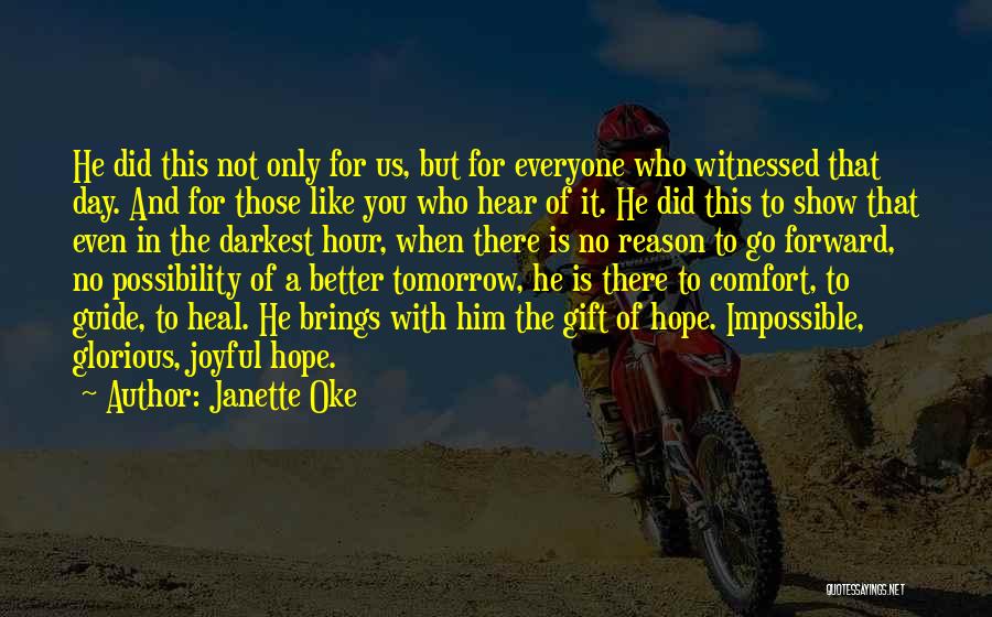 What Tomorrow Brings Quotes By Janette Oke