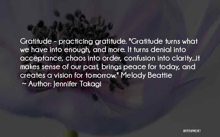 What Tomorrow Brings Quotes By Jennifer Takagi