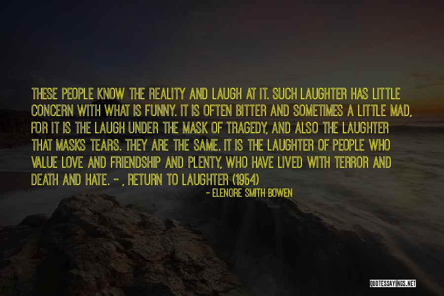 What Tragedy Is Quotes By Elenore Smith Bowen What Tragedy Is Quotes By Elenore Smith Bowen
