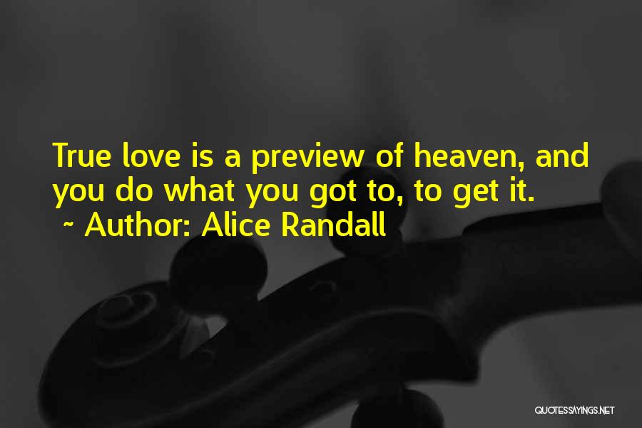 What True Love Is Quotes By Alice Randall