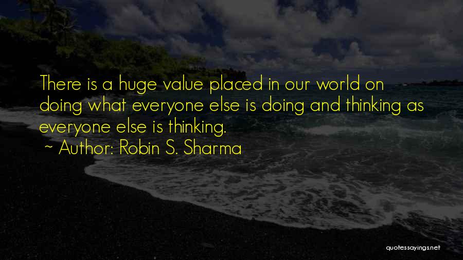 What Truth Is Quotes By Robin S. Sharma