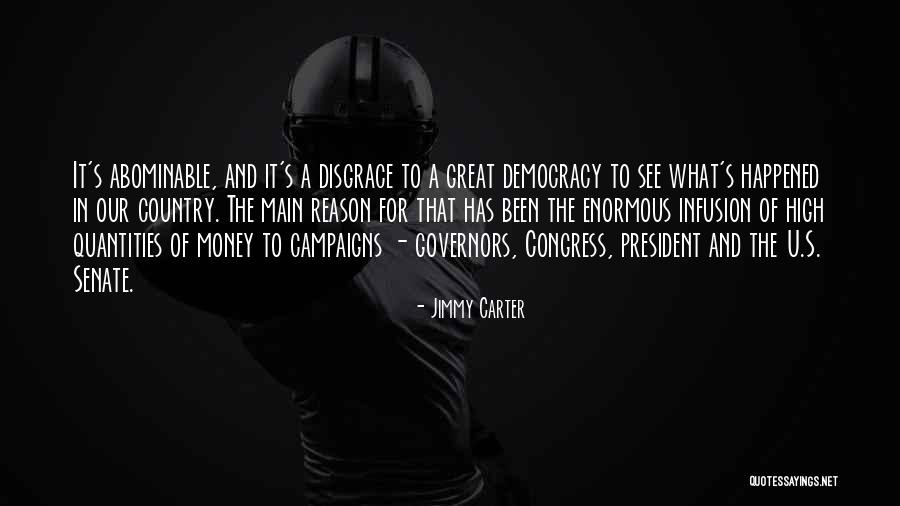 What U See Quotes By Jimmy Carter