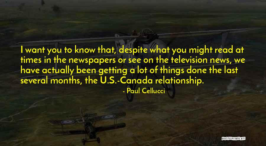 What U See Quotes By Paul Cellucci