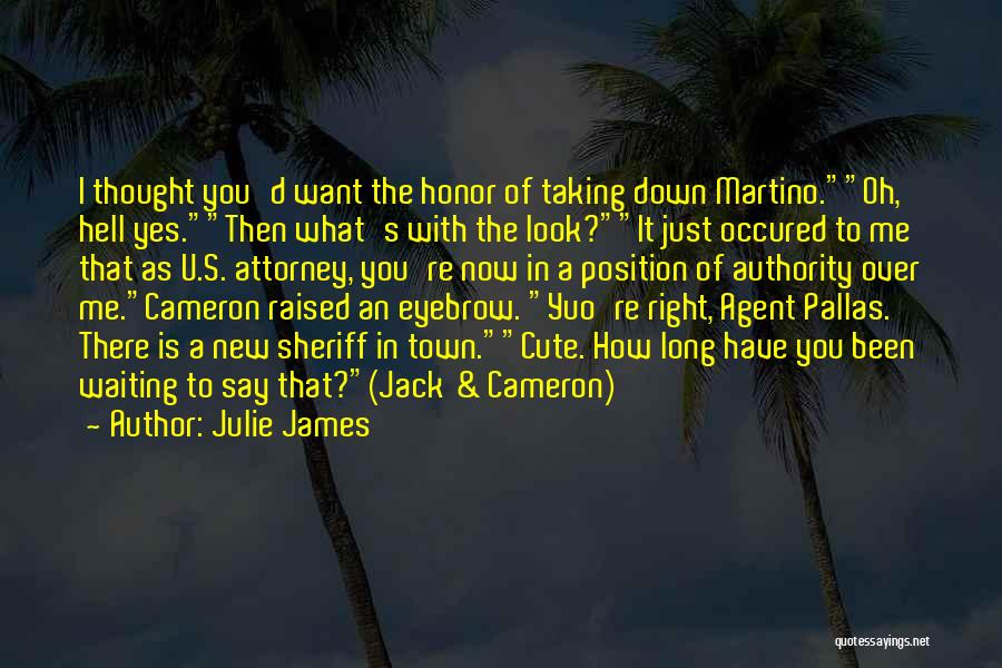 What U Want Quotes By Julie James