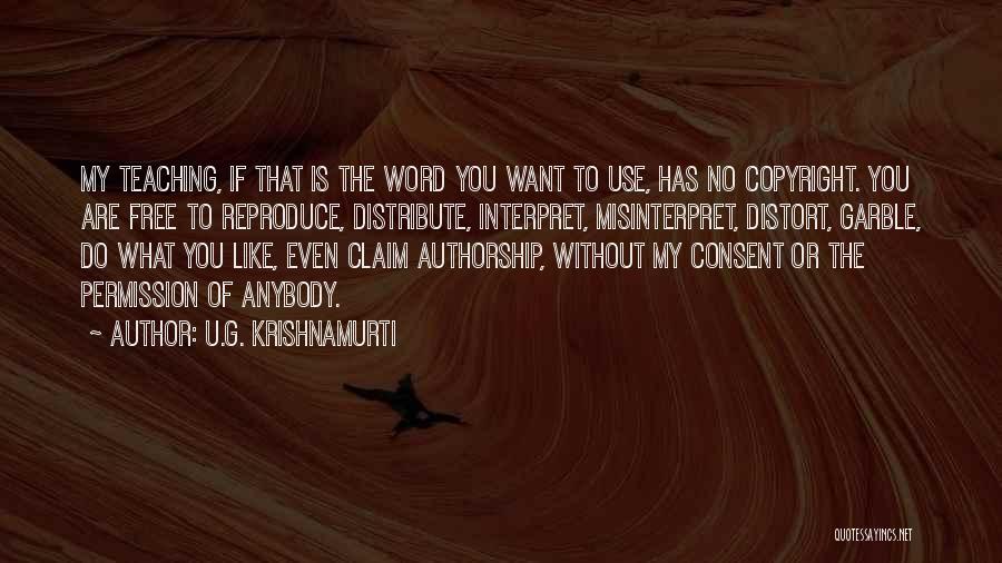 What U Want Quotes By U.G. Krishnamurti