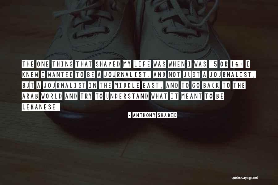 What Was Meant To Be Quotes By Anthony Shadid What Was Meant To Be Quotes By Anthony Shadid