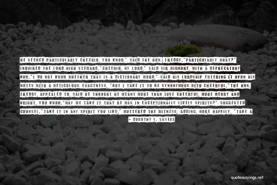 What Was Meant To Be Quotes By Dorothy L. Sayers What Was Meant To Be Quotes By Dorothy L. Sayers