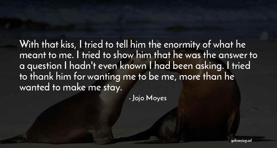 What Was Meant To Be Quotes By Jojo Moyes What Was Meant To Be Quotes By Jojo Moyes