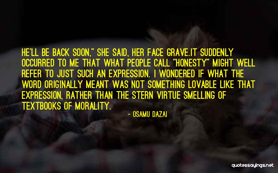 What Was Meant To Be Quotes By Osamu Dazai What Was Meant To Be Quotes By Osamu Dazai