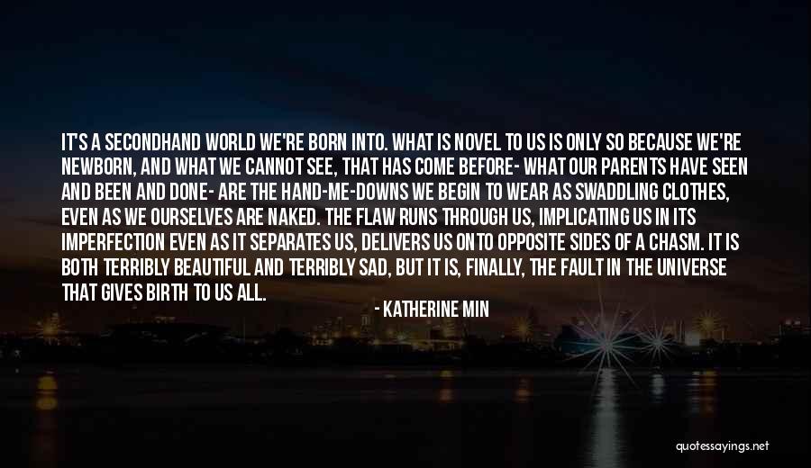 What Was My Fault Sad Quotes By Katherine Min What Was My Fault Sad Quotes By Katherine Min