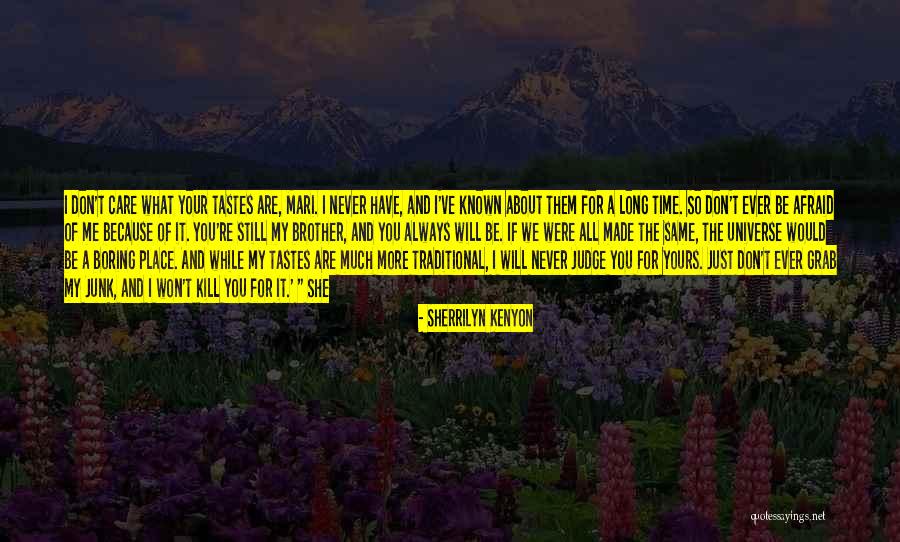 What We All Long For Quotes By Sherrilyn Kenyon What We All Long For Quotes By Sherrilyn Kenyon