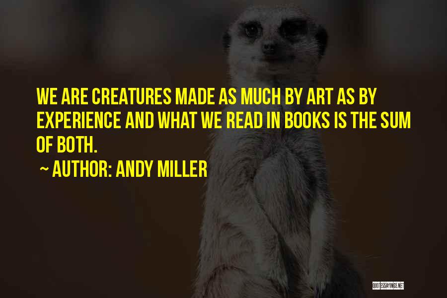 What We Are Made Of Quotes By Andy Miller