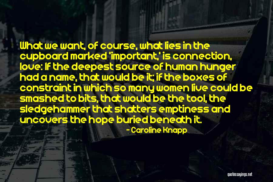 What We Buried Quotes By Caroline Knapp