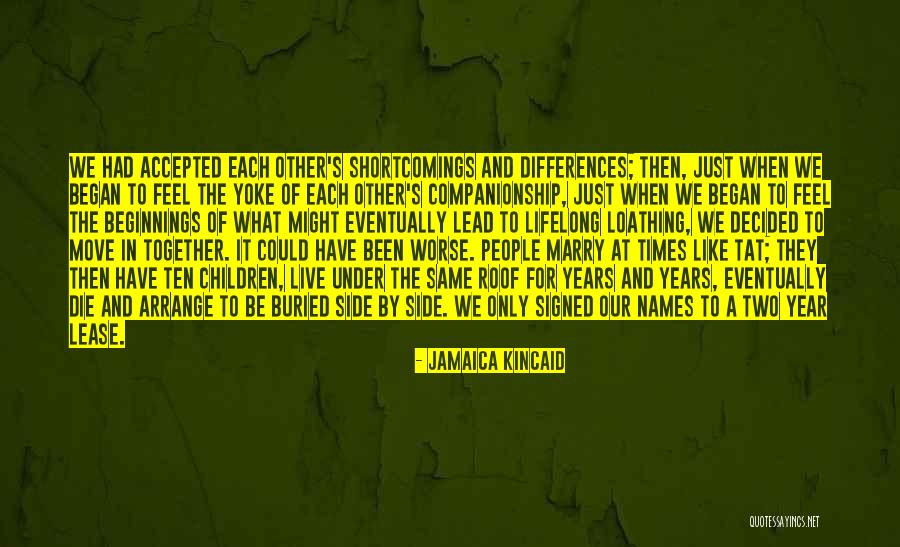 What We Buried Quotes By Jamaica Kincaid