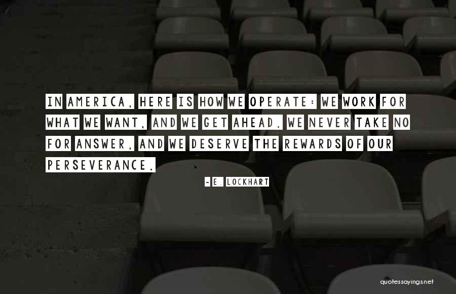 What We Deserve Quotes By E. Lockhart What We Deserve Quotes By E. Lockhart