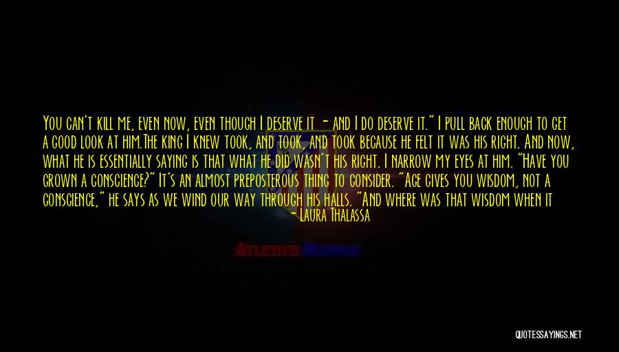 What We Deserve Quotes By Laura Thalassa What We Deserve Quotes By Laura Thalassa