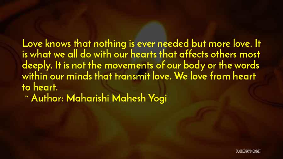 What We Do Affects Others Quotes By Maharishi Mahesh Yogi