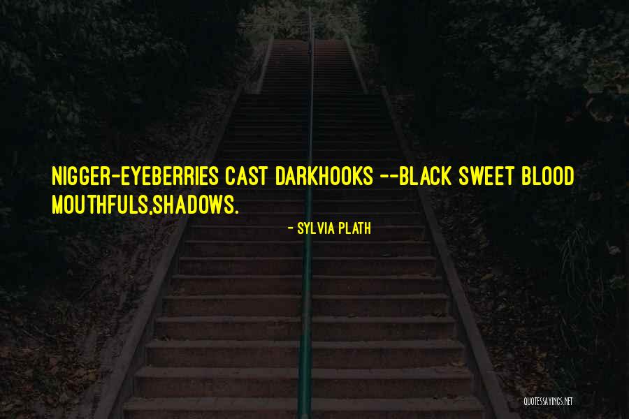 What We Do In The Shadows Quotes By Sylvia Plath What We Do In The Shadows Quotes By Sylvia Plath
