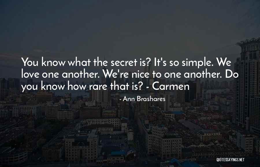 What We Do Is Secret Quotes By Ann Brashares What We Do Is Secret Quotes By Ann Brashares