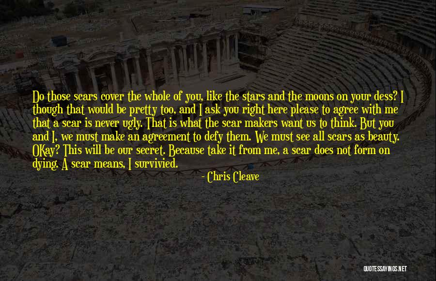 What We Do Is Secret Quotes By Chris Cleave What We Do Is Secret Quotes By Chris Cleave