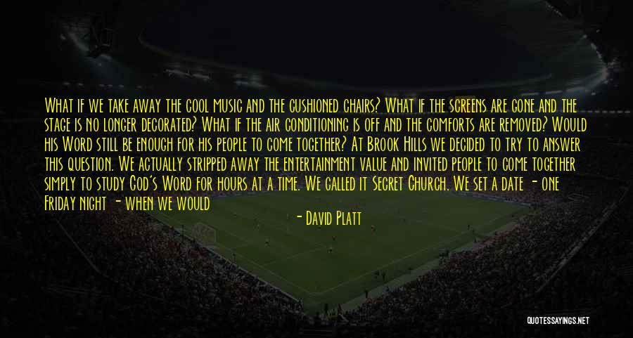 What We Do Is Secret Quotes By David Platt What We Do Is Secret Quotes By David Platt