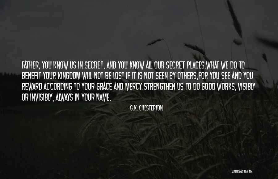 What We Do Is Secret Quotes By G.K. Chesterton What We Do Is Secret Quotes By G.K. Chesterton