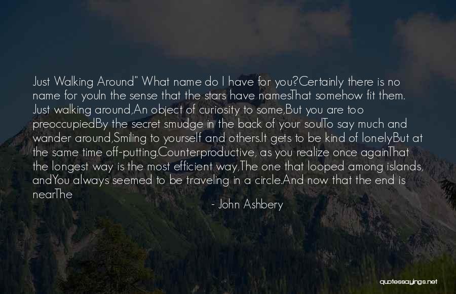 What We Do Is Secret Quotes By John Ashbery What We Do Is Secret Quotes By John Ashbery