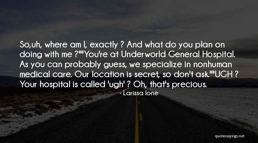What We Do Is Secret Quotes By Larissa Ione What We Do Is Secret Quotes By Larissa Ione