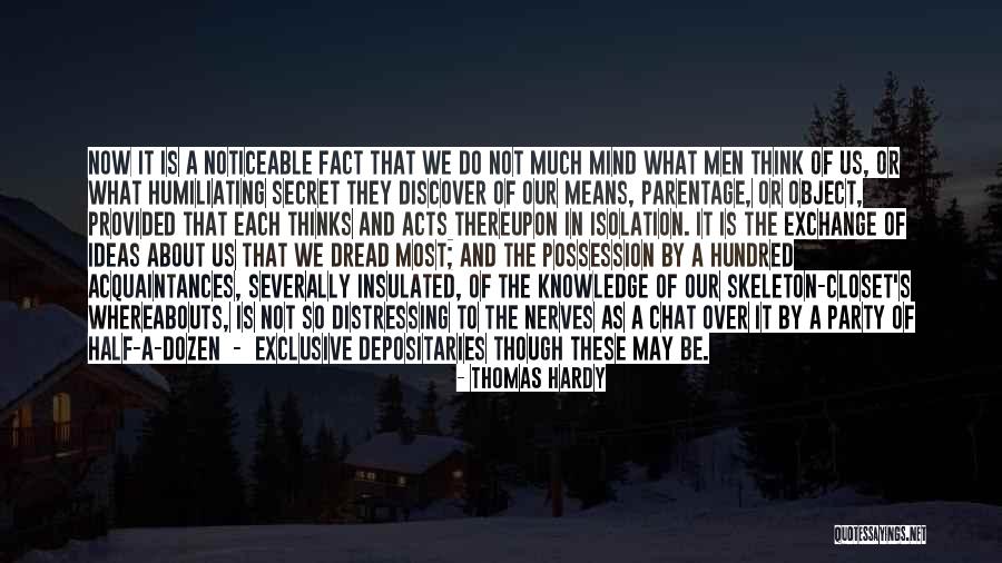 What We Do Is Secret Quotes By Thomas Hardy What We Do Is Secret Quotes By Thomas Hardy