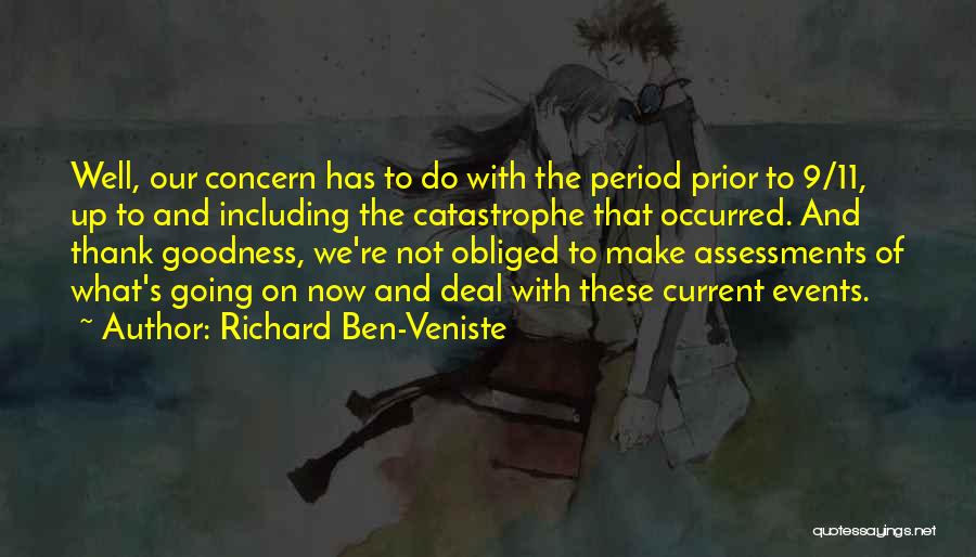 What We Do Now Quotes By Richard Ben-Veniste