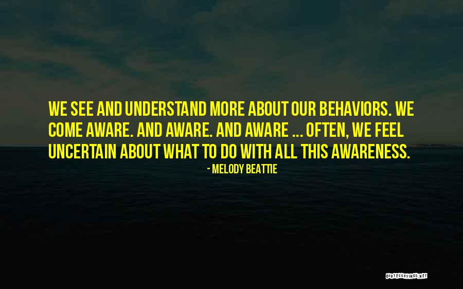 What We Do Quotes By Melody Beattie