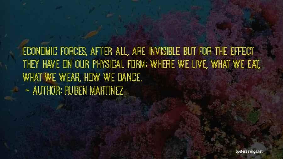 What We Eat Quotes By Ruben Martinez