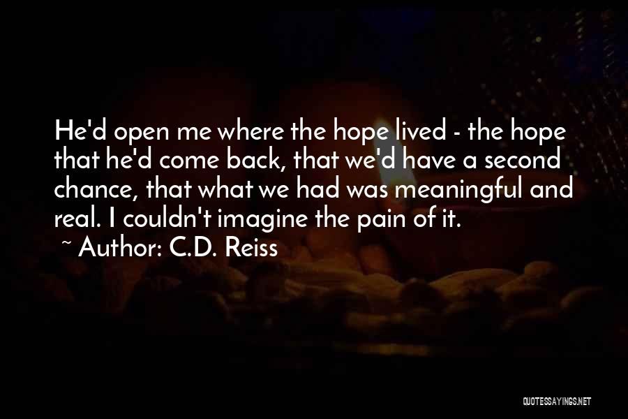 What We Had Was Real Quotes By C.D. Reiss