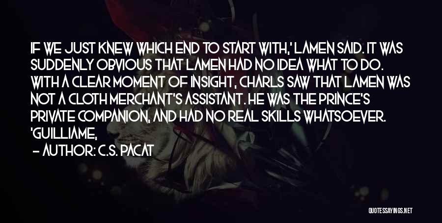 What We Had Was Real Quotes By C.S. Pacat