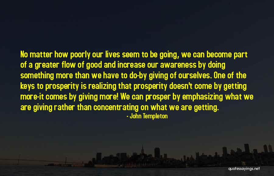 What We Have Doesn T Matter Quotes By John Templeton What We Have Doesn T Matter Quotes By John Templeton
