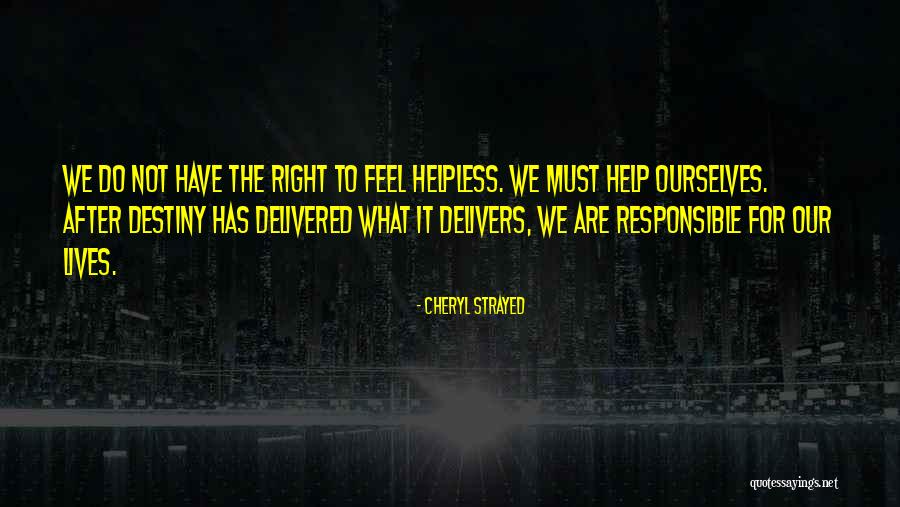 What We Have Quotes By Cheryl Strayed What We Have Quotes By Cheryl Strayed