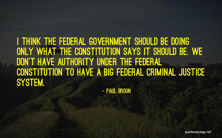 What We Have Quotes By Paul Broun What We Have Quotes By Paul Broun