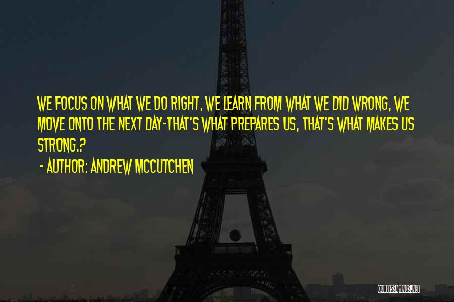 What We Learn Quotes By Andrew McCutchen