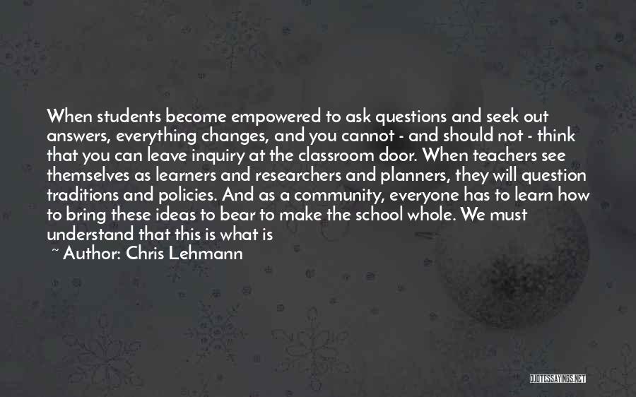What We Learn Quotes By Chris Lehmann