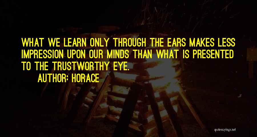 What We Learn Quotes By Horace