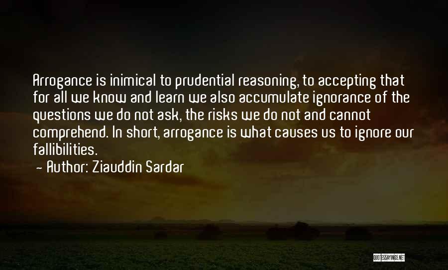 What We Learn Quotes By Ziauddin Sardar