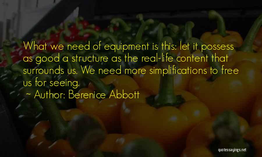 What We Possess Quotes By Berenice Abbott
