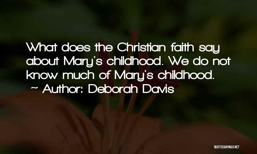 What We Say Quotes By Deborah Davis