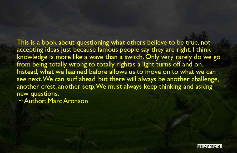 What We See Is Not Always True Quotes By Marc Aronson