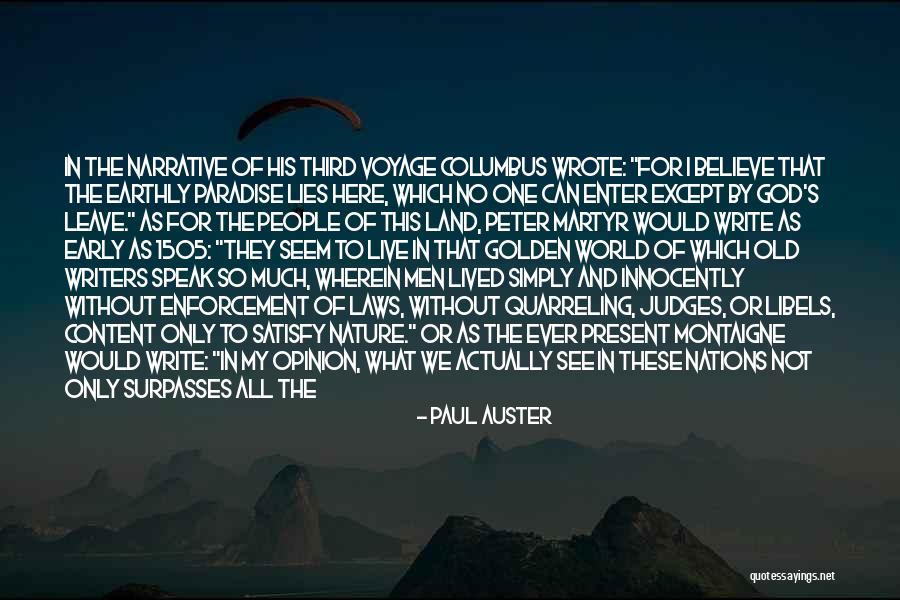 What We Speak Quotes By Paul Auster What We Speak Quotes By Paul Auster