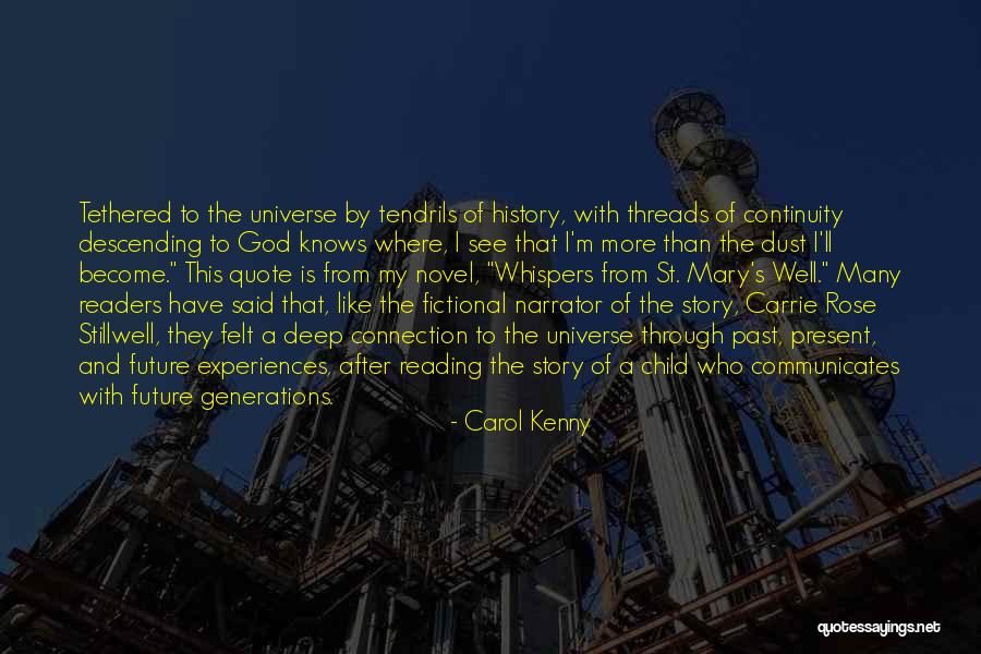 What We Think We Become Quote Quotes By Carol Kenny