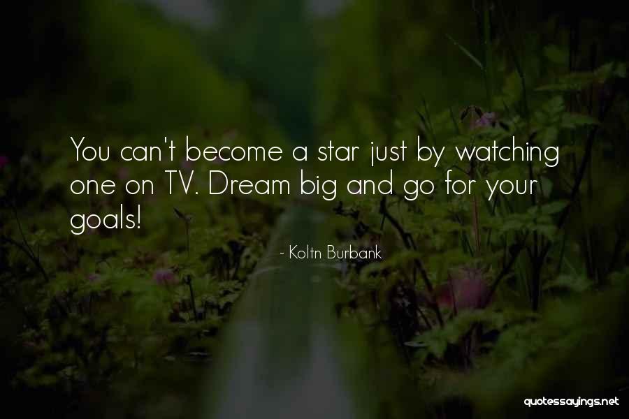 What We Think We Become Quote Quotes By Koltn Burbank